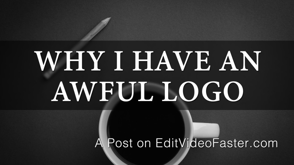Why I have an awful logo
